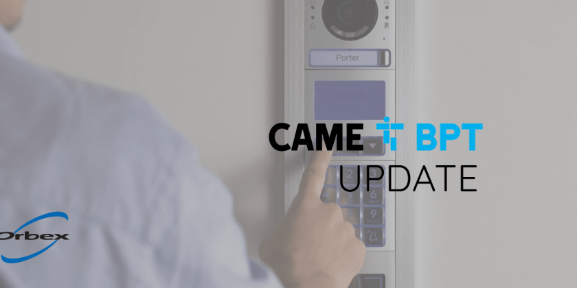 CAME BPT products update: Extended payment terms over next 6 months