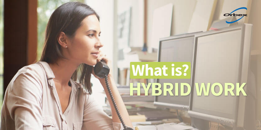 What is Hybrid work?
